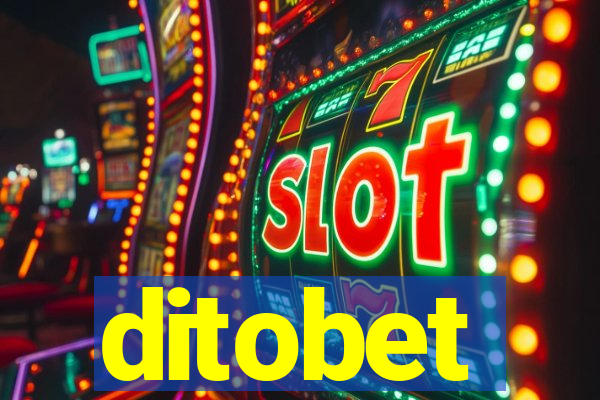 ditobet