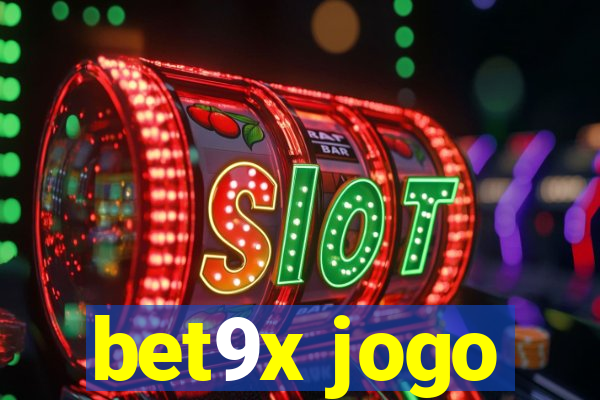 bet9x jogo