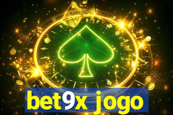 bet9x jogo