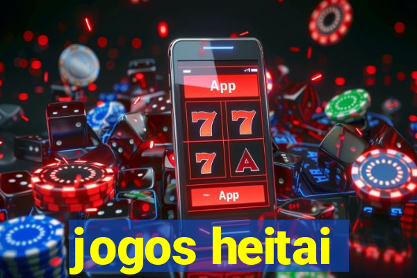 jogos heitai