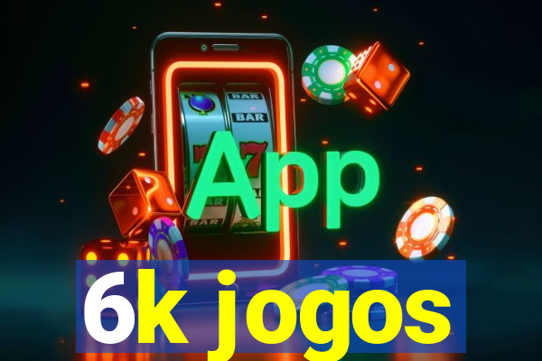 6k jogos