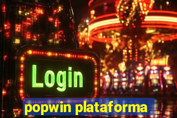 popwin plataforma