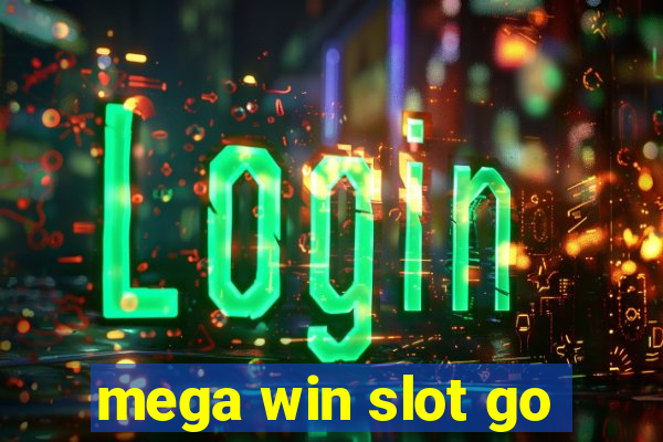 mega win slot go