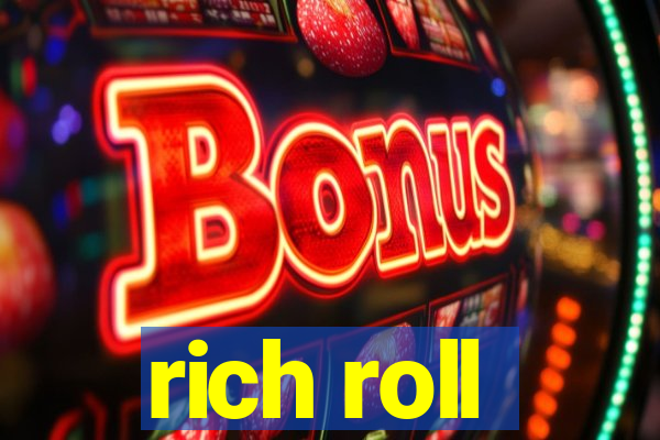 rich roll