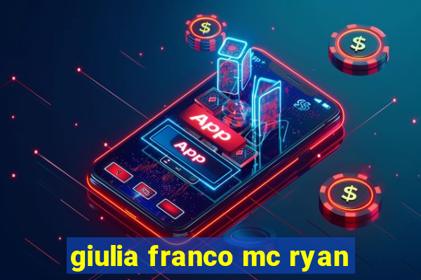 giulia franco mc ryan