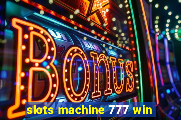 slots machine 777 win