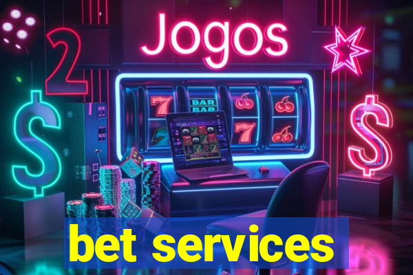 bet services