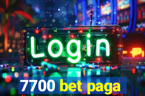 7700 bet paga