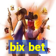 bix bet