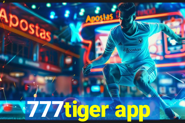 777tiger app