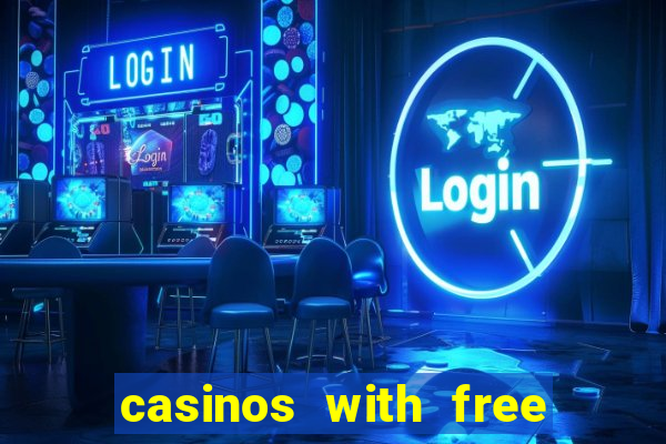 casinos with free money no deposit