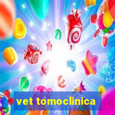 vet tomoclinica