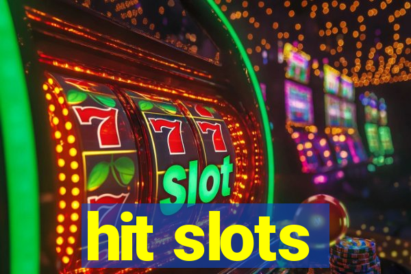 hit slots