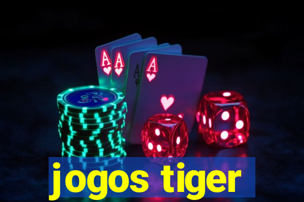 jogos tiger