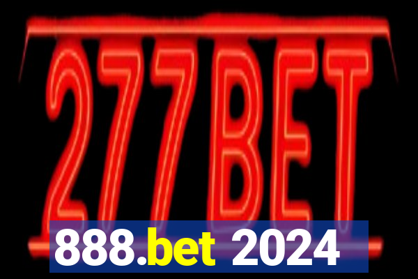 888.bet 2024