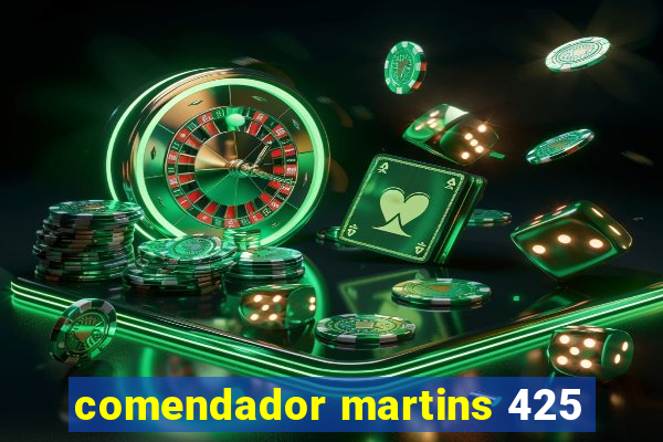 comendador martins 425