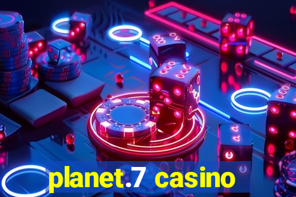 planet.7 casino