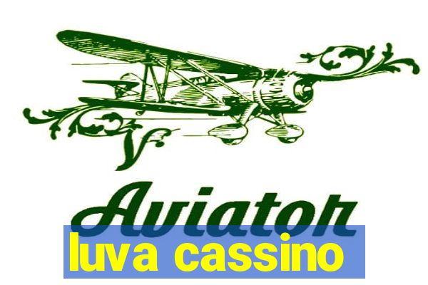 luva cassino