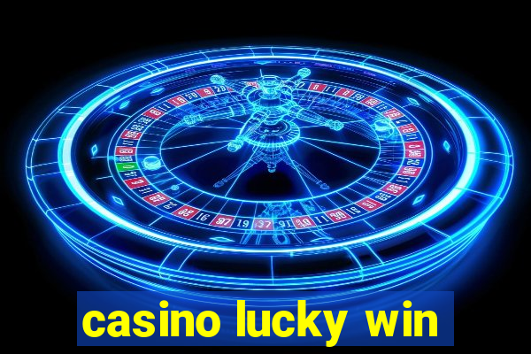 casino lucky win