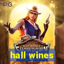 hall wines