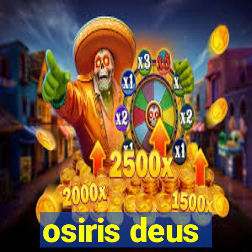 osiris deus