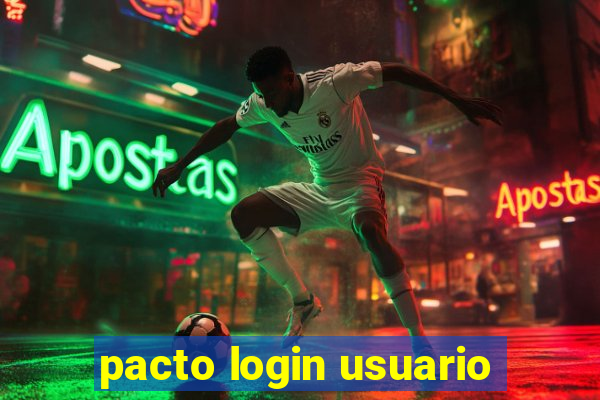 pacto login usuario