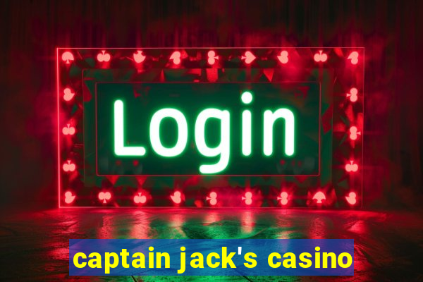 captain jack's casino