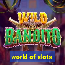 world of slots