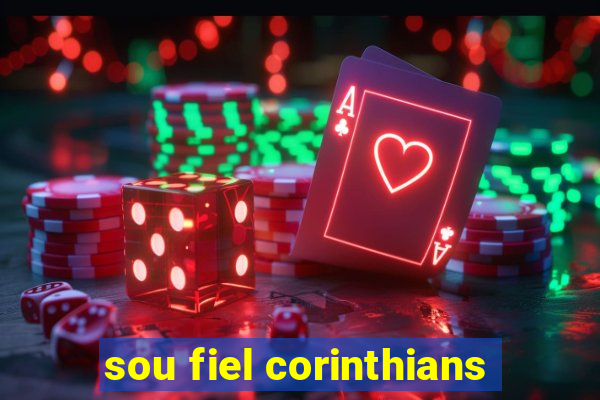 sou fiel corinthians