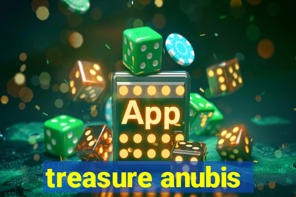 treasure anubis