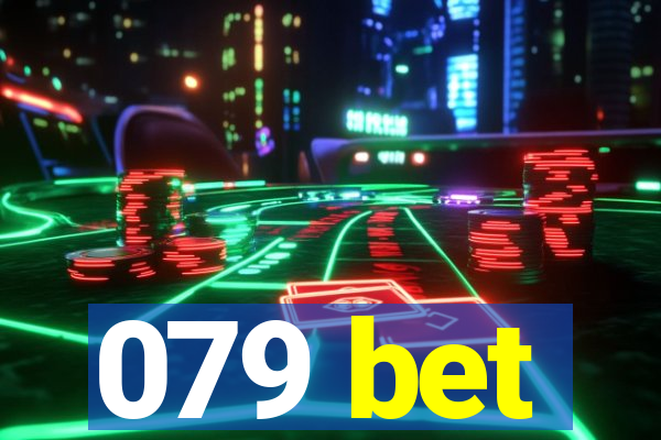 079 bet