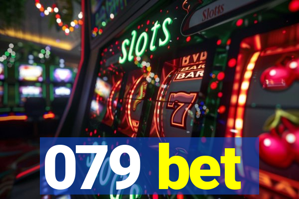 079 bet