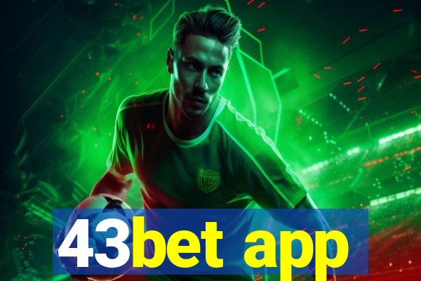 43bet app