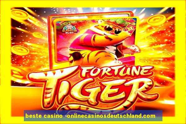 beste casino -onlinecasinosdeutschland.com