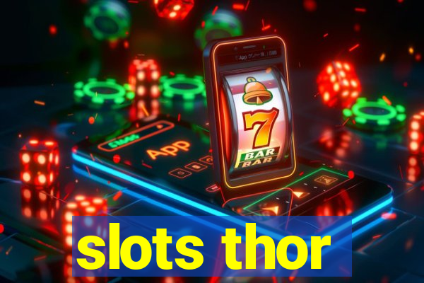 slots thor