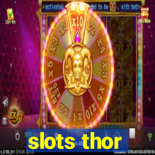 slots thor