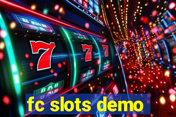 fc slots demo