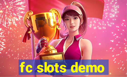 fc slots demo