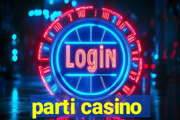 parti casino