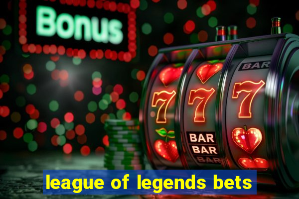 league of legends bets