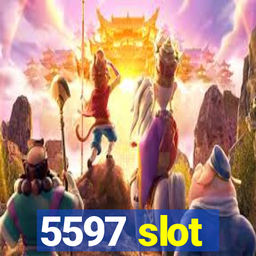 5597 slot