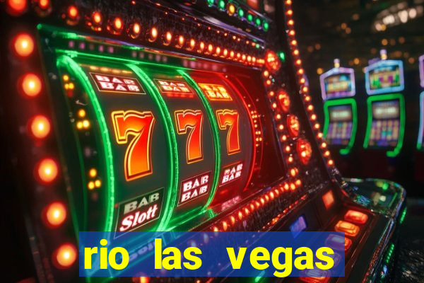 rio las vegas hotel and casino