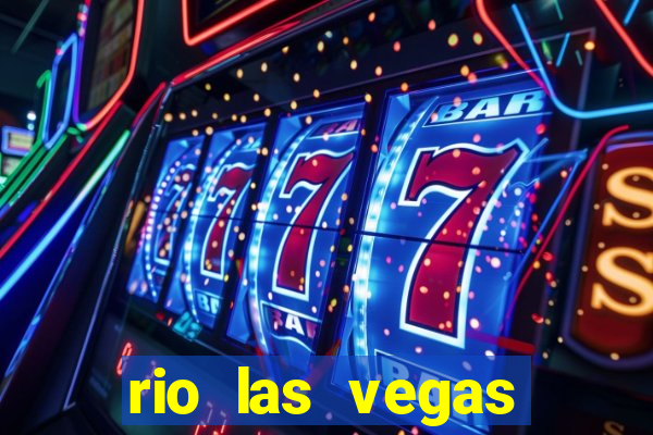 rio las vegas hotel and casino