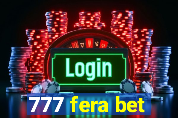 777 fera bet