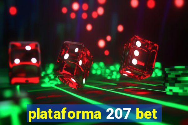 plataforma 207 bet