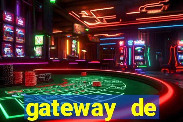 gateway de pagamento para cassino