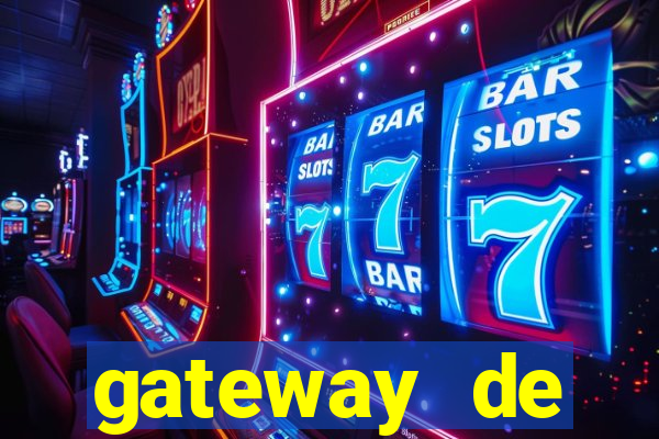 gateway de pagamento para cassino