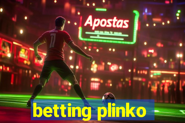 betting plinko