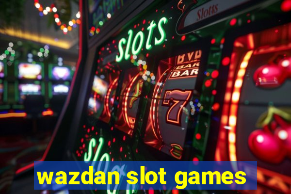 wazdan slot games