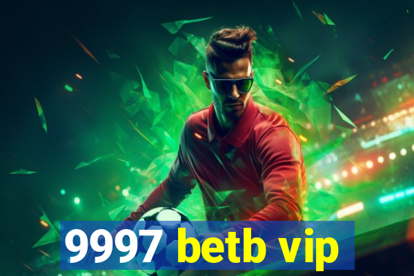 9997 betb vip